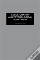 Acculturation And Psychological Adaptation