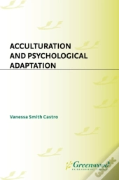 Acculturation And Psychological Adaptation