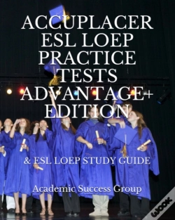 Capa do artigo Accuplacer Esl Loep Practice Tests And Esl Loep Study Guide Advantage+ Edition