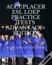 Capa do artigo Accuplacer Esl Loep Practice Tests And Esl Loep Study Guide Advantage+ Edition