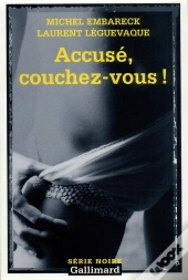 Accusé, Couchez-Vous !