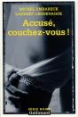 Accusé, Couchez-Vous ! - Preview