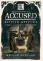 Accused: British Witches Throughout History - Preview