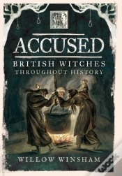 Capa do artigo Accused: British Witches Throughout History