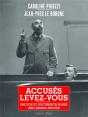 Accuses, Levez-Vous - Preview