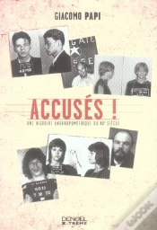 Capa do artigo Accusés ! Une Histoire Anthropométrique Du Xx Siècle