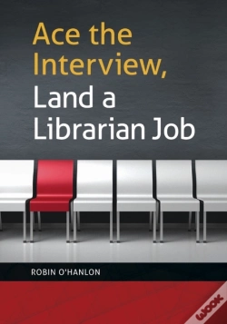 Capa do artigo Ace The Interview, Land A Librarian Job