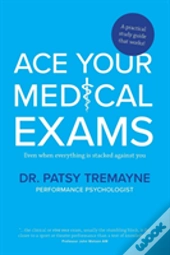 Ace Your Medical Exams
