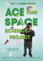 Ace Your Space Science Project - Preview