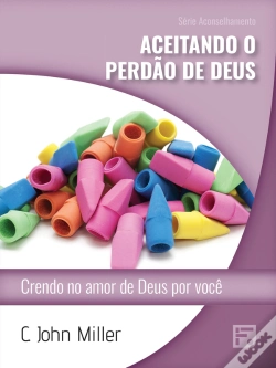 Capa do artigo Aceitando O Perdão De Deus
