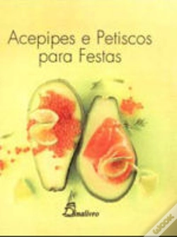 Capa do artigo Acepipes e Petiscos para Festas