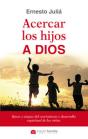 Acercar Los Hijos A Dios - Preview