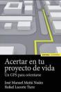 Acertar Con Tu Proyecto De Vida - Preview