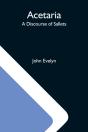Acetaria: A Discourse Of Sallets - Preview