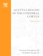 Acetylcholine In The Cerebral Cortex - Preview