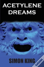 Acetylene Dreams
