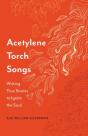 Acetylene Torch Songs - Preview