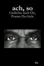 Ach, So: Gedichte Nach Du, Poems Du-Styl - Preview
