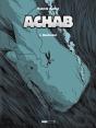 Achab Tome 1 : Nantucket - Preview