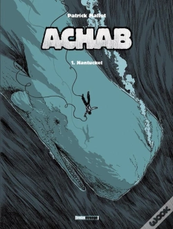 Capa do artigo Achab Tome 1 : Nantucket