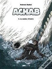 Capa do artigo Achab Tome 4 : La Jambe D