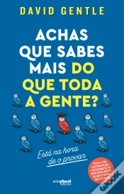 Capa do artigo Achas que Sabes mais do que Toda a Gente?