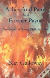 Aches And Pains By A Former Payne