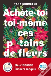 Capa do artigo Achète-Toi Toi-Même Ces P*Tains De Fleurs
