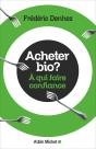 Acheter Bio ? À Qui Faire Confiance - Preview