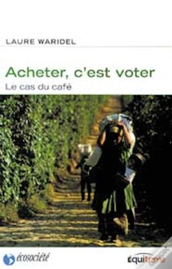 Capa do artigo Acheter C'Est Voter - Le Cas Du Cafe