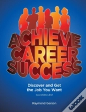 Achieve Career Success, 2e, Brief