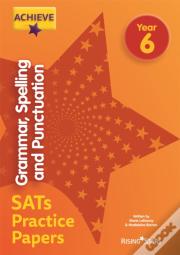 Achieve Grammar, Spelling And Punctuation Sats Practice Papers Year 6