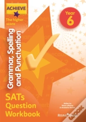 Achieve Grammar Spelling Punctuation Question Workbook Higher (Sats)
