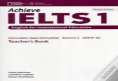 Achieve Ielts 1 Teacher Book - Intermediate To Upper Intermediate 2nd Ed