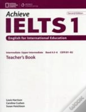 Capa do artigo Achieve Ielts 1 Teacher Book - Intermediate To Upper Intermediate 2nd Ed