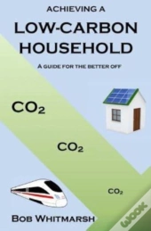 Achieving A Low-Carbon Household: A Guid