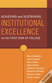 Capa do artigo Achieving And Sustaining Institutional Excellence For The First Year Of College