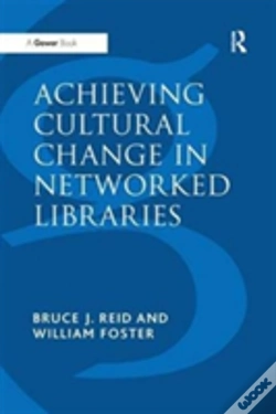 Capa do artigo Achieving Cultural Change In Networked Libraries