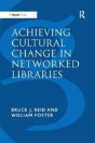 Achieving Cultural Change In Networked Libraries - Preview