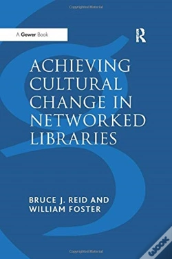 Capa do artigo Achieving Cultural Change In Networked Libraries