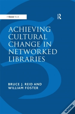 Capa do artigo Achieving Cultural Change In Networked Libraries