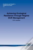 Achieving Ecological Resilience Through Regime Shift Management