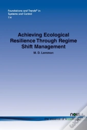 Achieving Ecological Resilience Through Regime Shift Management
