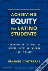 Achieving Equity For Latino Students