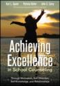 Achieving Excellence In School Counseling Through Motivation, Self-Direction, Self-Knowledge And Relationships - Preview
