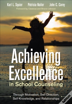 Capa do artigo Achieving Excellence In School Counseling Through Motivation, Self-Direction, Self-Knowledge And Relationships