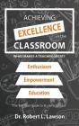 Achieving Excellence In The Classroom - Preview
