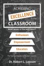 Achieving Excellence In The Classroom - Preview