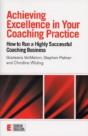Achieving Excellence In Your Coaching Practice - Preview