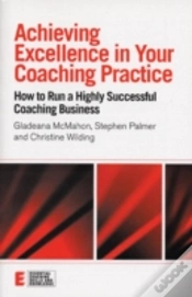 Capa do artigo Achieving Excellence In Your Coaching Practice